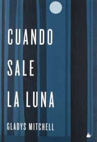 Cuando sale la luna (Spanish Edition)