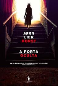 A Porta Oculta (Ordeal) (William Wisting, Bk 10) (Portuguese Edition)