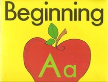 Beginning: Aa (Beginning to Read, Write and Listen, Letterbook 4)