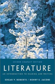 Literature: An Introduction to Reading and Writing, Compact (2nd Edition)
