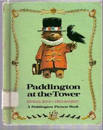 Paddington at the Tower