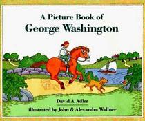 A Picture Book of George Washington (Picture Book Biographies)