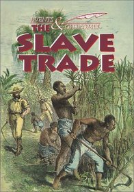 The Slave Trade (Events & Outcomes)