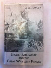 English literature and the great war with France: An anthology and commentary