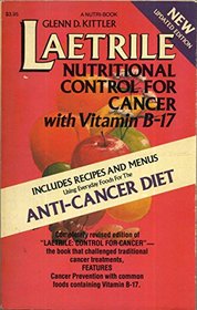 Laetrile, nutritional control for cancer with vitamin B-17