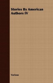 Stories By American Authors IV