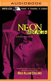 Neon Mirage (Nathan Heller, Bk 4) (Audio MP3 CD) (Unabridged)