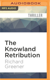 The Knowland Retribution (Locator, Bk 1) (Audio MP3 CD) (Unabridged)