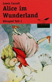 Alice im Wunderland, 1 Cassette