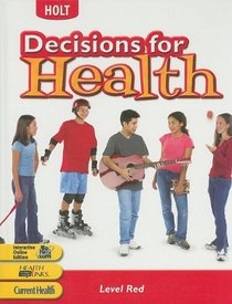 Decisions for Health: Level Red