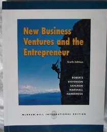 New Business Ventures and the Entrepreneur Sixth International Paperback Edition