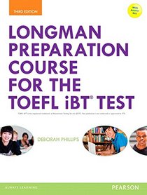 Longman Preparation Course for the TOEFL iBT Test, with MyEnglishLab and online access to MP3 files and online Answer Key (3rd Edition)