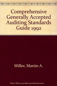 Comprehensive Generally Accepted Auditing Standards Guide 1992