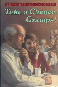 Take a Chance, Gramps! (Take a Chance, Gramps!)