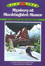 Mystery at Mockingbird Manor (Pick-a-Path)