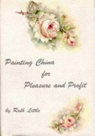 Painting China for Pleasure and Profit