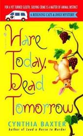 Hare Today, Dead Tomorrow (Reigning Cats & Dogs, Bk 4)