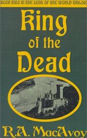 King of The Dead (Lens of the World, Bk 2)
