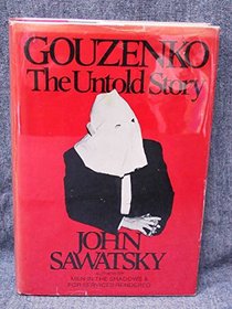 Gouzenko: The Untold Story