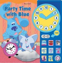 Blue's Clues: Party Time with Blue (Interactive Sound Book)