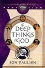 The Deep Things of God: An Insider's Guide to the Book of Revelation