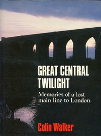 GREAT CENTRAL TWILIGHT