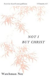Not I but Christ