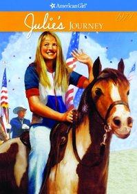 Julie's Journey: 1974 (American Girls)