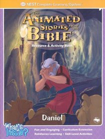 The Animated Stories from the Bible Resource & Activity Book: Daniel