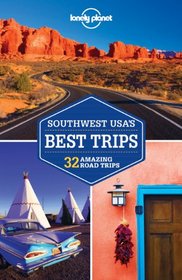 Lonely Planet Southwest USA's Best Trips (Trips Country)