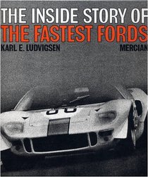 The Inside Story of the Fastest Fords