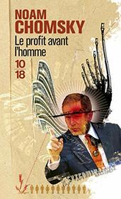 Le profit avant l'homme