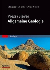 Press/Siever - Allgemeine Geologie (Sav Geowissenschaften) (German Edition)