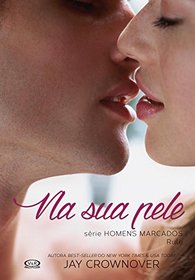 Na Sua Pele (Rule) (Marked Men, Bk 1) (Portuguese do Brasil Edition)