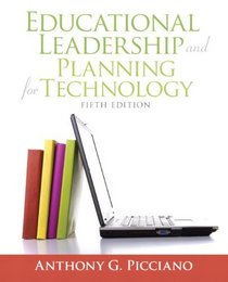 Educational Leadership and Planning for Technology (5th Edition)