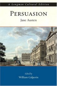 Persuasion, A Longman Cultural Edition