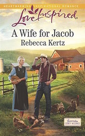 A Wife for Jacob (Lancaster County Weddings, Bk 3)
