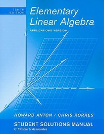 Elementary Linear Algebra with Applications, Student Solutions Manual