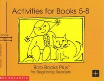 Bob Books Plus for Beginning Readers - Activities for Books 5-8
