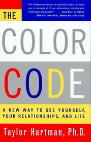 The Color Code: A New Way to See Yourself, Your Relationships and Your Life