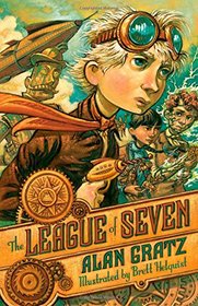 The League of Seven (League of Seven, Bk 1)