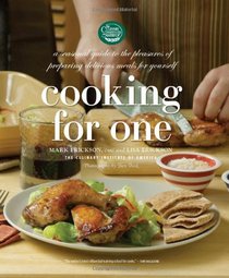 Cooking for One: A Seasonal Guide to the Pleasure of Preparing Delicious Meals for Yourself