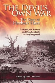 The Devils Own War: The First World War Diary of Brigadier-General Herbert Hart
