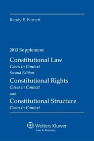 Recent Developments in Constitutional Law 2013 Case Supplement