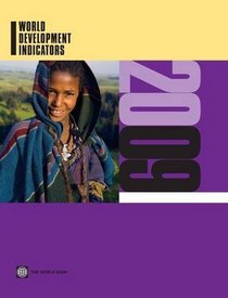 World Development Indicators 2009 (World Development Indicators (Book & CD-ROM- Single User))