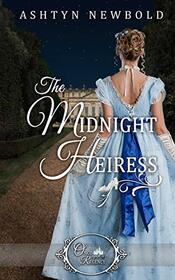 The Midnight Heiress (Once Upon a Regency)