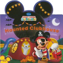 Haunted Clubhouse (Disney Mickey Mouse Clubhouse)