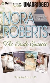 The Bride Quartet MP3-CD Box Set: Vision in White, Bed of Roses, Savor the Moment, Happy Ever After (Bride (Nora Roberts) Series)