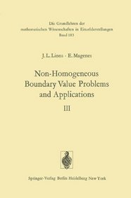 Non-Homogeneous Boundary Value Problems and Applications: Vol. 3 (Grundlehren der mathematischen Wissenschaften) (Vol 3)