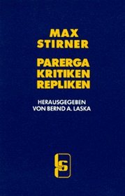 Parerga, Kritiken, Repliken (LSR-Quellen) (German Edition)